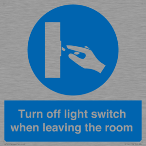 Turn off light switch when leaving the room
